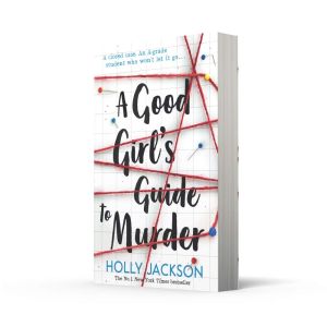 A Good Girl's Guide to Murder By Holly Jackson ( Good Girls Guide to Murder )